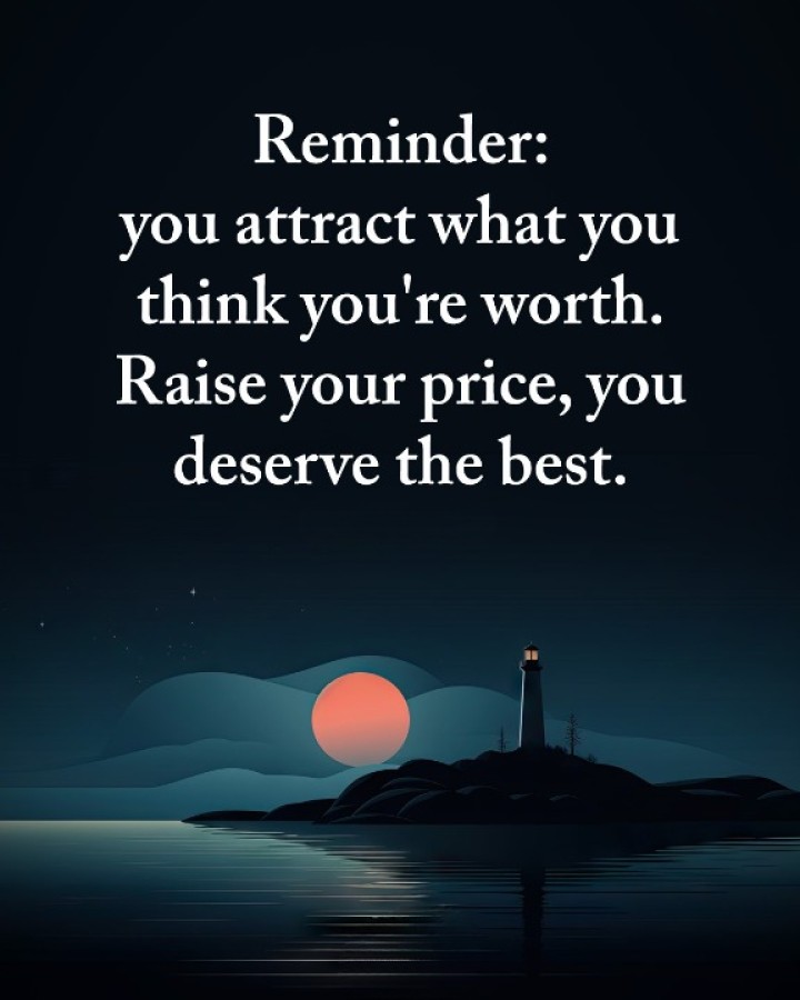 Raise Your Price You Deserve The Best.