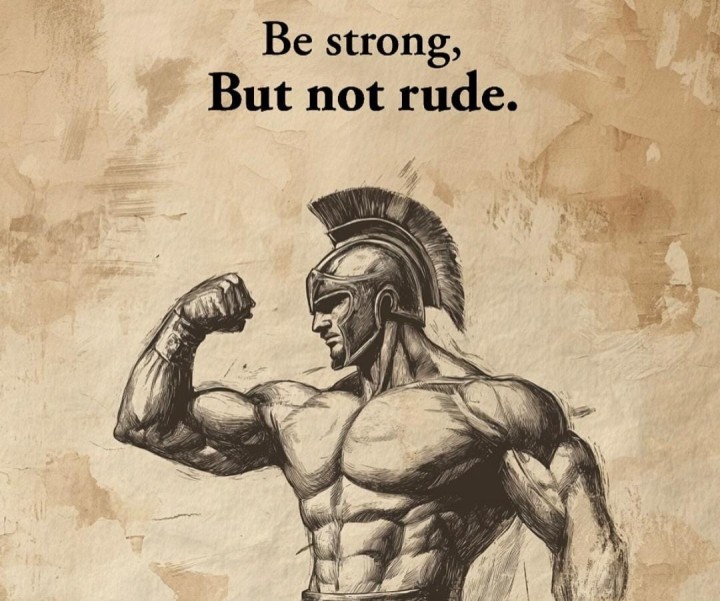 Be strong but not rude