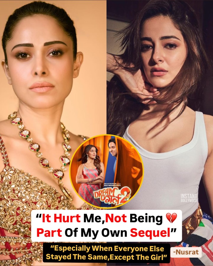 Nushrratt Bharuccha revealed that being excluded from the sequel, while the rest of the original cast was retained, was particularly disappointing