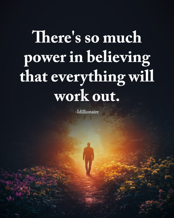 Self-belief is the most powerful weapon.
