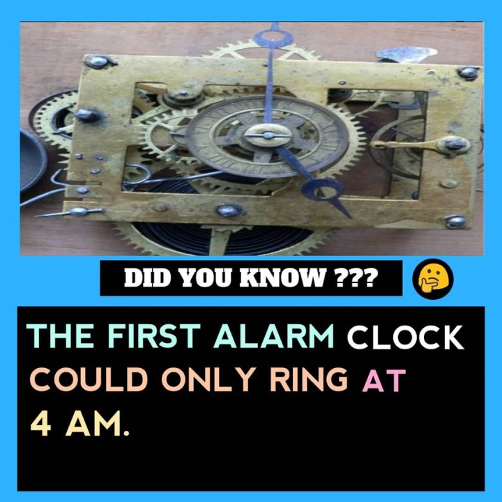 The first alarm clock.