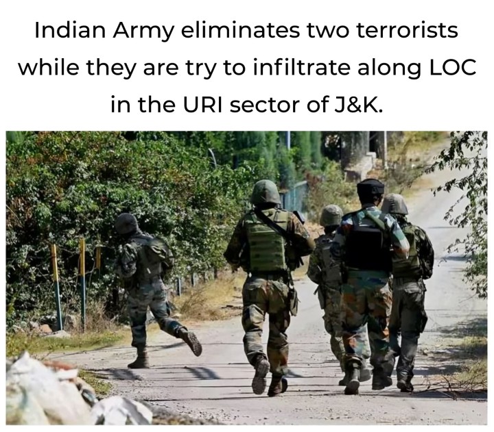Indian army eliminates two terrorists.