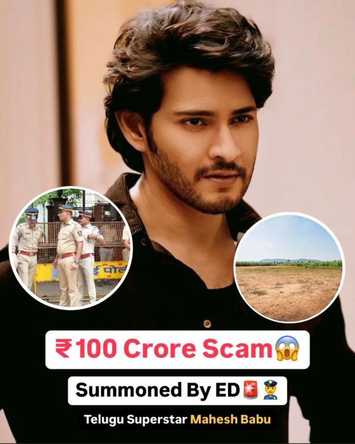 Popular Telugu actor Mahesh Babu has been summoned by the Enforcement Directorate (ED) in connection with an alleged ₹100-crore real estate money laundering case involving Hyderabad-based firms Surana Group and Sai Surya Developers.