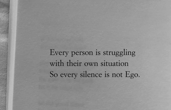 Every silence is not ego