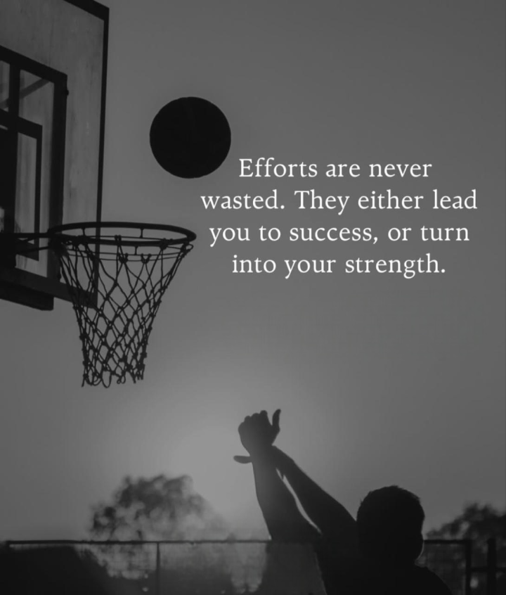 Efforts are never wasted