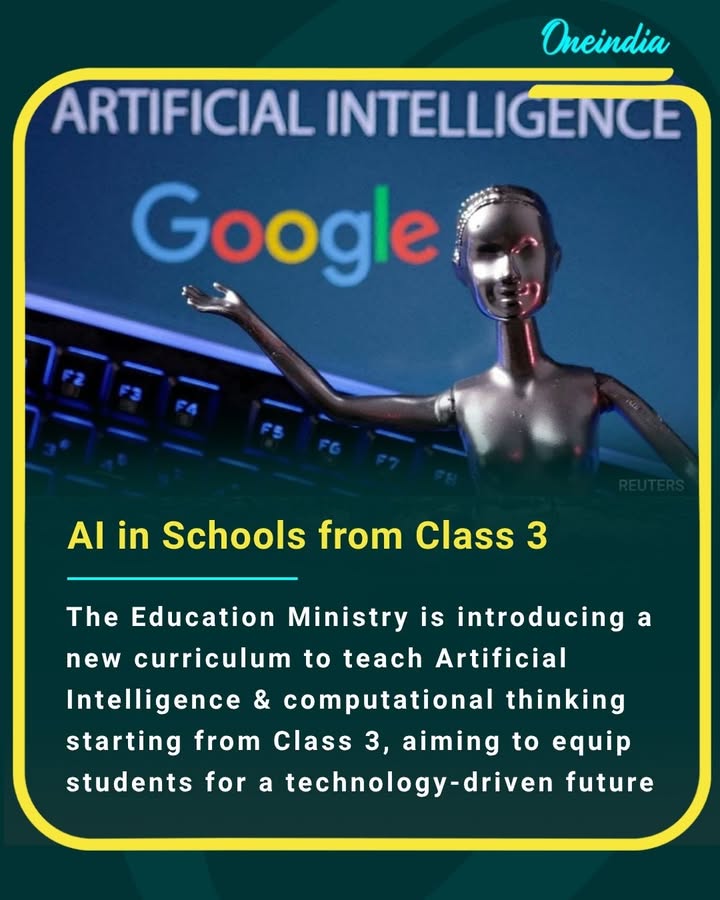 The Education Ministry is introducing a new curriculum to teach Artificial Intelligence & computational thinking starting from Class 3, aiming to equip students for a technology-driven future