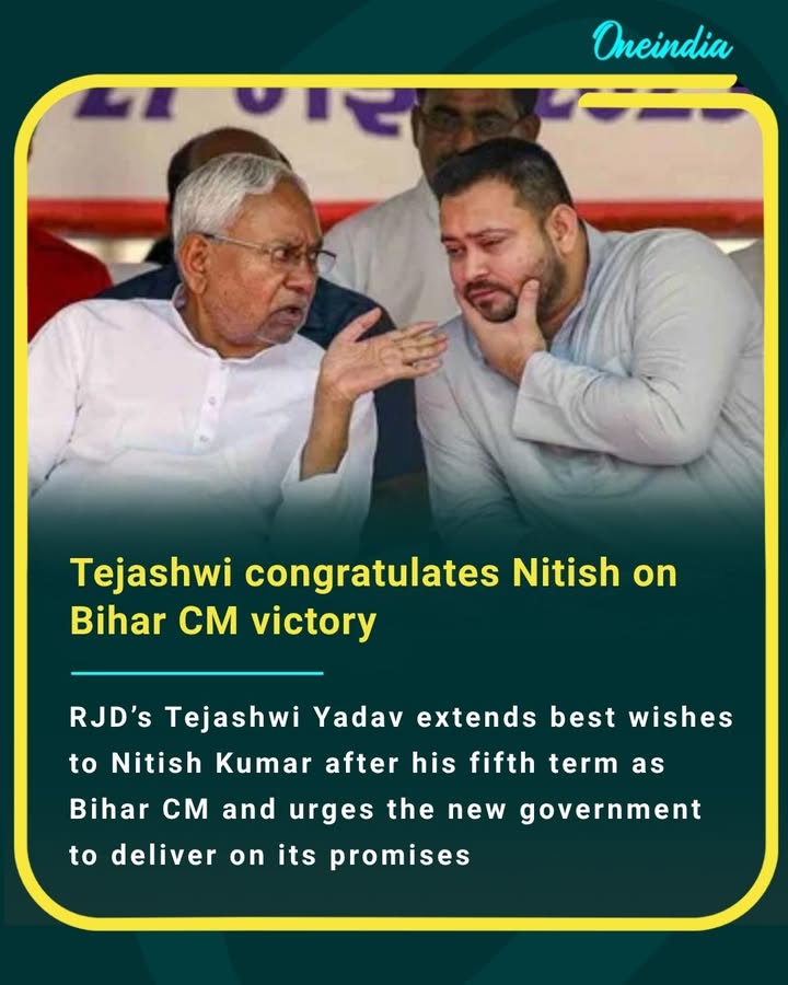 RJD’s Tejashwi Yadav extends best wishes to Nitish Kumar after his fifth term as Bihar CM and urges the new government to deliver on its promises