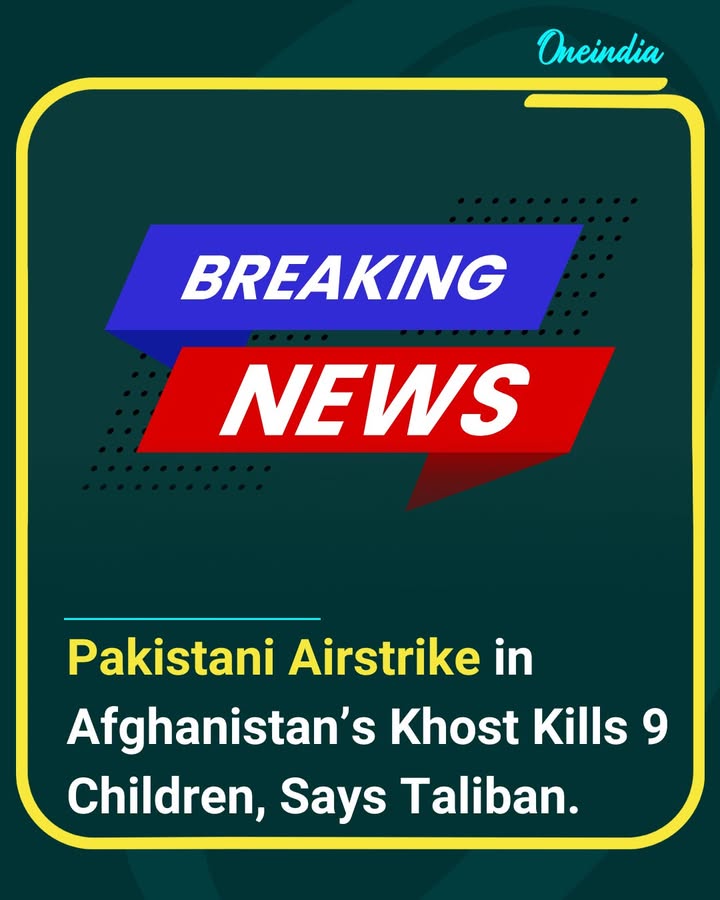 The Taliban has claimed that a Pakistani airstrike in Afghanistan’s Khost province killed nine children. The incident has triggered sharp tensions between the two sides, with both governments yet to release detailed statements. An investigation into the civilian casualties is expected.