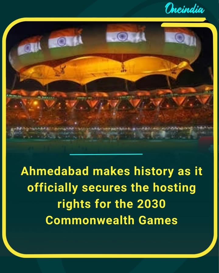 Ahmedabad makes history as it officially secures the hosting rights for the 2030 Commonwealth Games