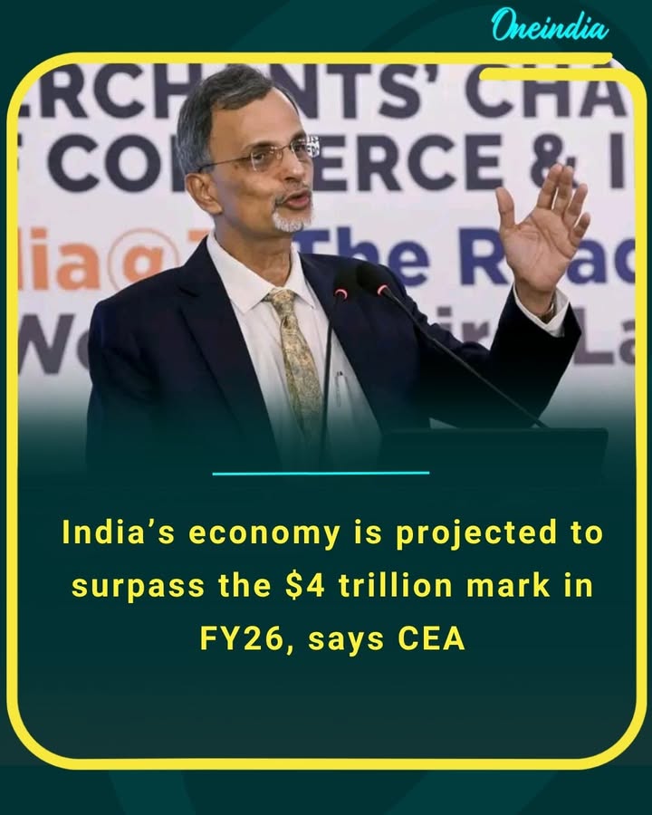 India’s economy is projected to surpass the $4 trillion mark in FY26, says CEA