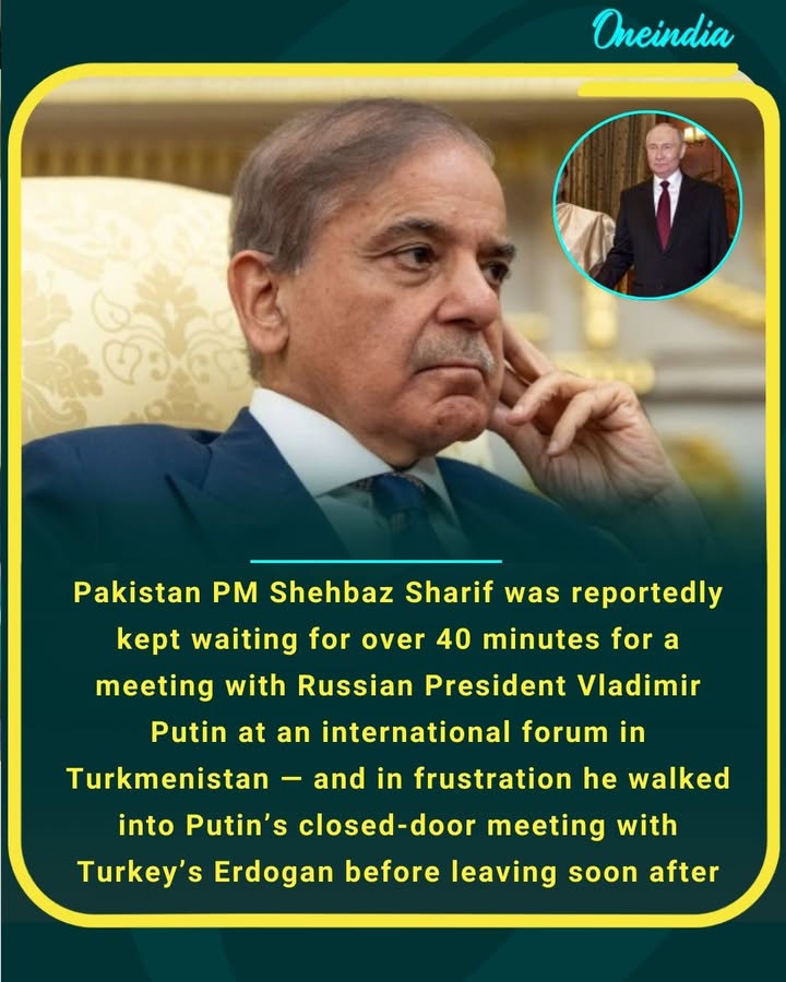 Pakistan PM Shehbaz Sharif was reportedly kept waiting for over 40 minutes for a meeting with Russian President Vladimir Putin at an international forum in Turkmenistan — and in frustration he walked into Putin’s closed-door meeting with Turkey’s Erdogan before leaving soon after