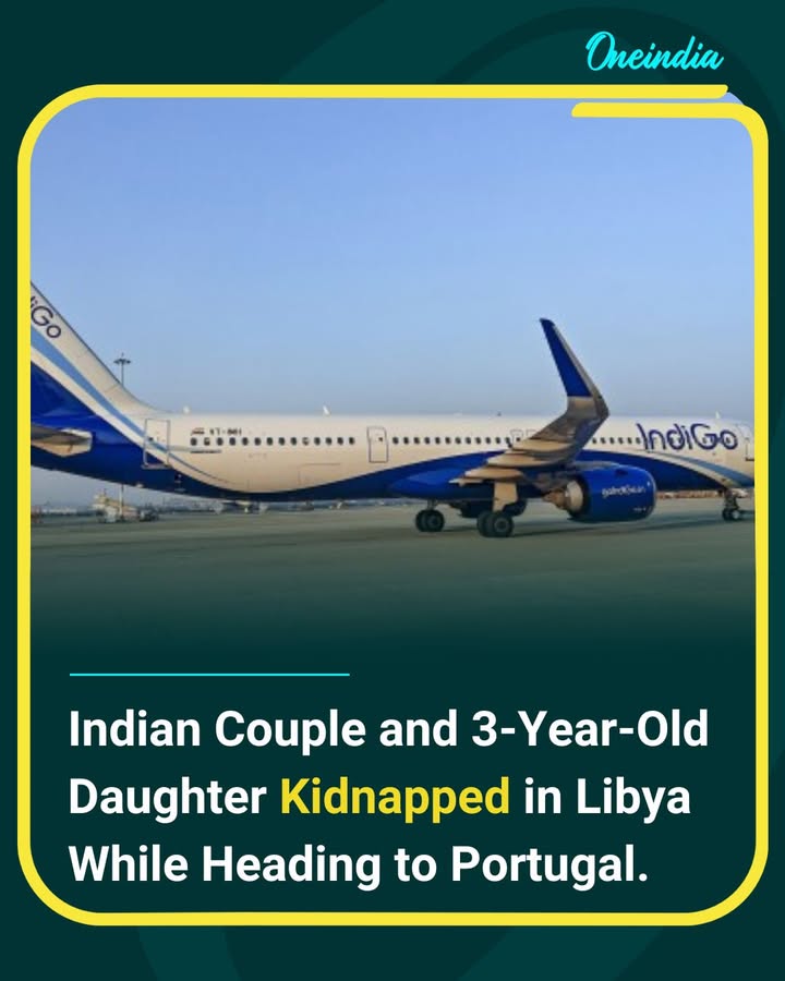 An Indian couple and their three-year-old daughter were reportedly kidnapped in Libya while traveling to Portugal. Authorities are working to verify details and take necessary steps to ensure the family’s safety and secure their release.
