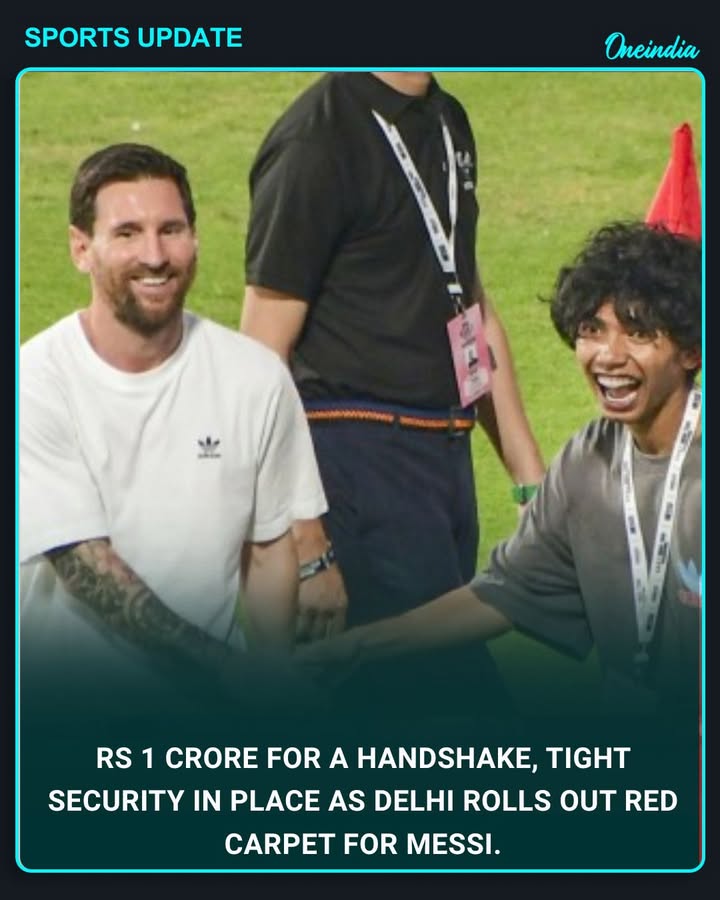 Rs 1 Crore for a Handshake, Tight Security in Place as Delhi Rolls Out Red Carpet for Messi.