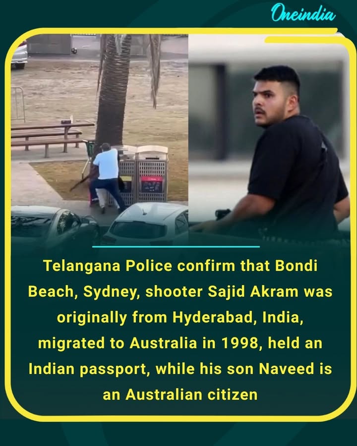 Telangana Police confirm that Bondi Beach Sydney shooter Sajid Akram was originally from Hyderabad, India, migrated to Australia in 1998, held an Indian passport, while his son Naveed is an Australian citizen