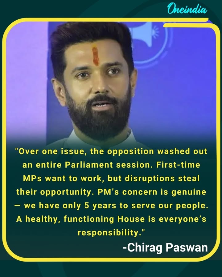 'Over one issue, the opposition washed out an entire Parliament session. First-time MPs want to work, but disruptions steal their opportunity. PM’s concern is genuine — we have only 5 years to serve our people. A healthy, functioning House is everyone’s responsibility.'