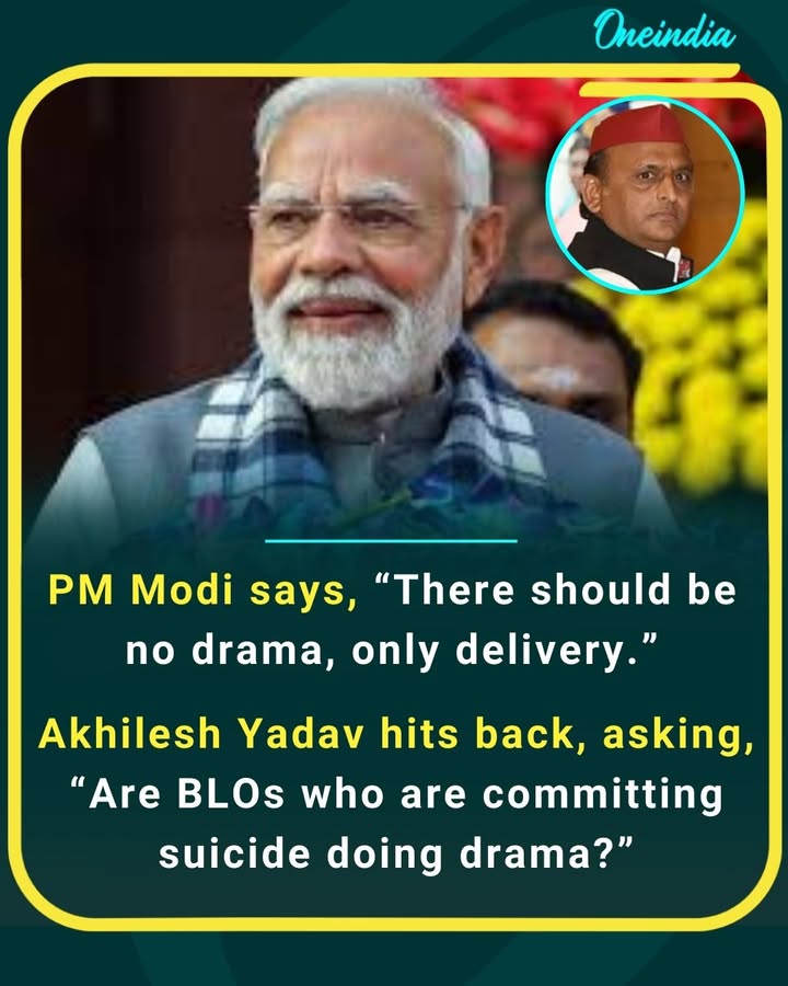PM Modi says, “There should be no drama, only delivery.”
Akhilesh Yadav hits back asking, “Are BLOs who are committing suicide doing drama?”
The political heat intensifies with this fiery exchange.