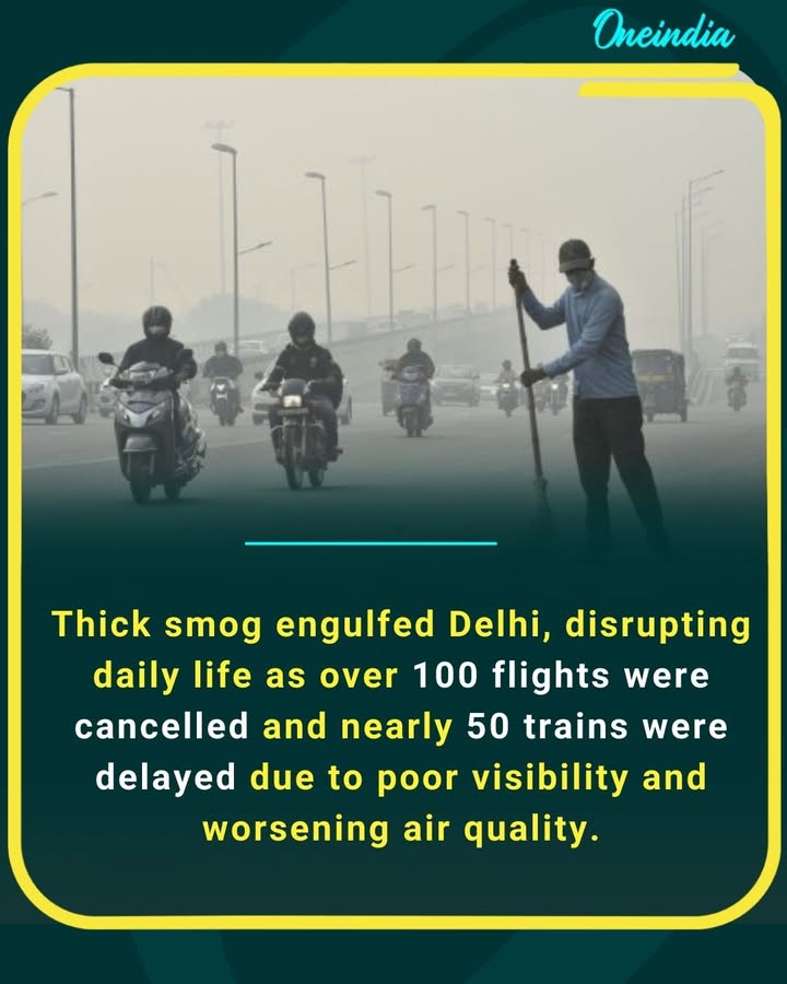 Thick smog engulfed Delhi, disrupting daily life as over 100 flights were cancelled and nearly 50 trains were delayed due to poor visibility and worsening air quality.