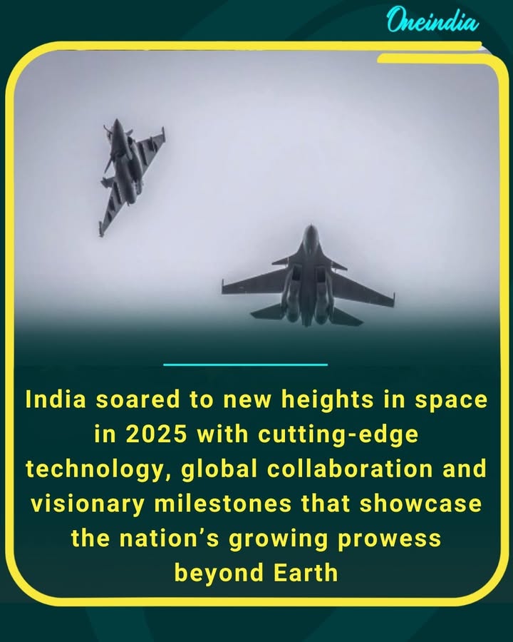 India soared to new heights in space in 2025 with cutting-edge technology, global collaboration and visionary milestones that showcase the nation’s growing prowess beyond Earth