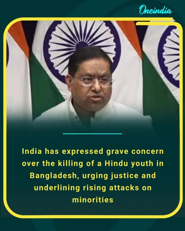 India has expressed grave concern over the killing of a Hindu youth in Bangladesh, urging justice and underlining rising attacks on minorities