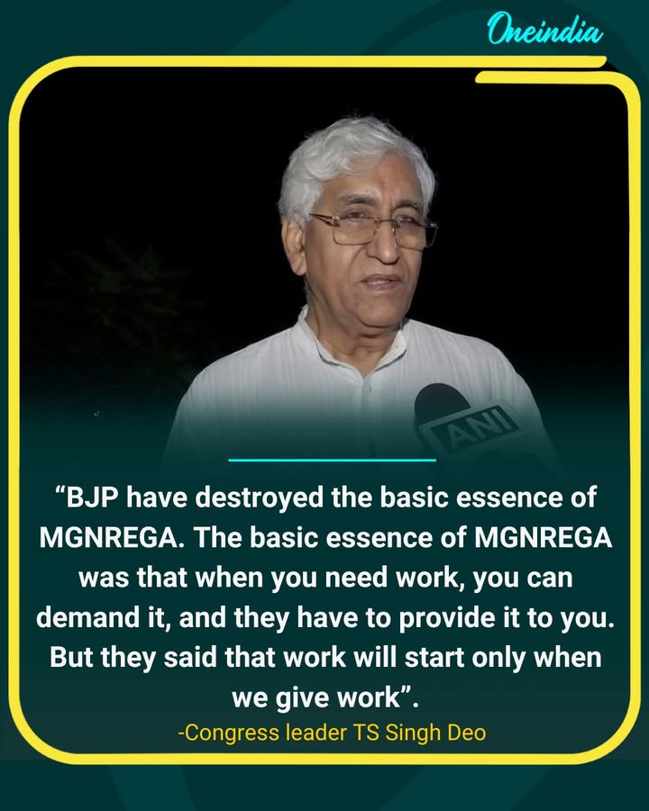 On MGNREGA issue, Congress leader TS Singh Deo says, 'They (BJP) have completely destroyed the basic essence of MGNREGA. The basic essence of MGNREGA was that when you need work, you can demand it, and they have to provide it to you. But they said that work will start only when we give work. So, where is MGNREGA left? You have ended the right to work... so MGNREGA itself has ended.'