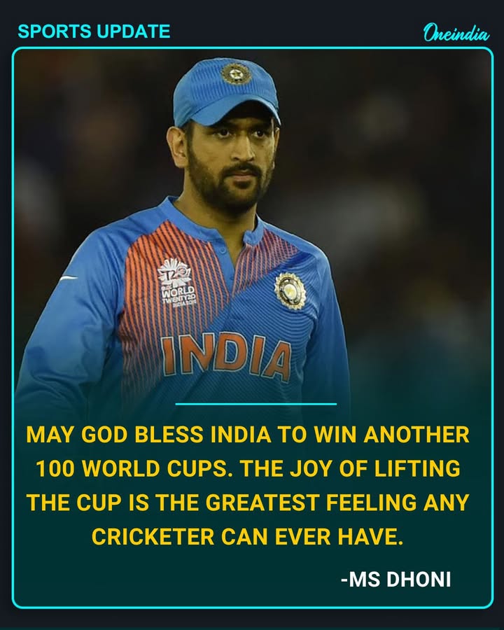 May God bless India to win another 100 World Cups. The joy of lifting the cup is the greatest feeling any cricketer can ever have.