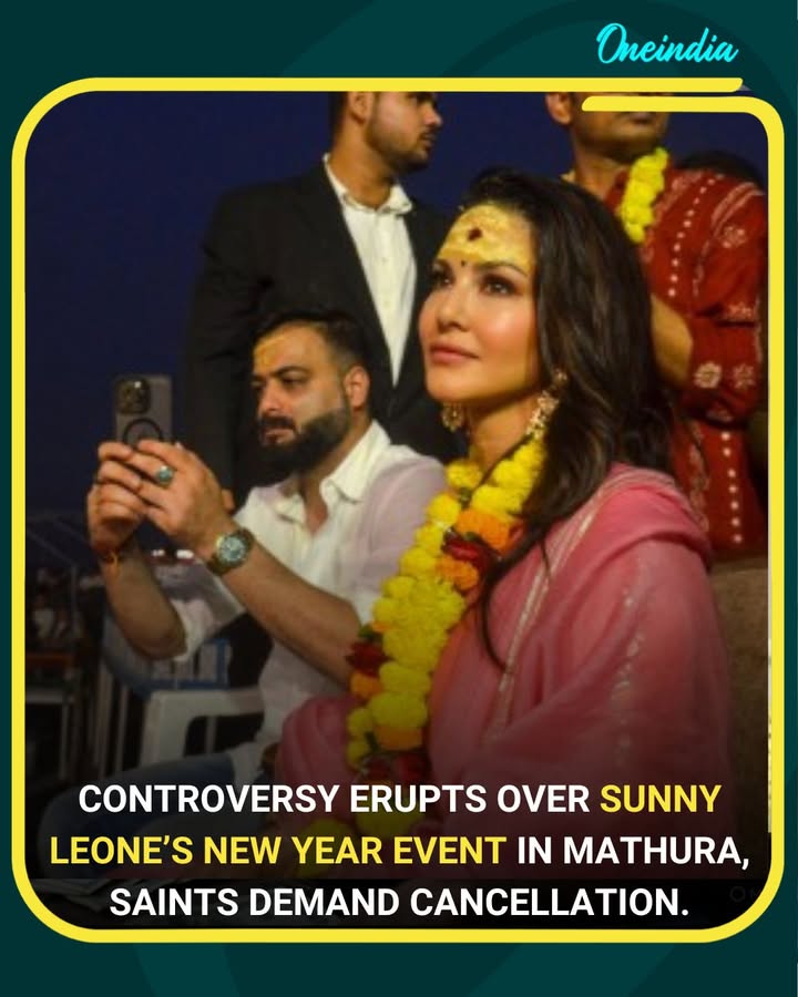 On the occasion of the New Year, a programme featuring actress Sunny Leone was scheduled to be held in Mathura. However, the event has sparked a controversy. Saints and seers in Mathura are strongly opposing it. They have written a letter to the District Magistrate demanding that the programme be cancelled and that action be taken against the organisers.