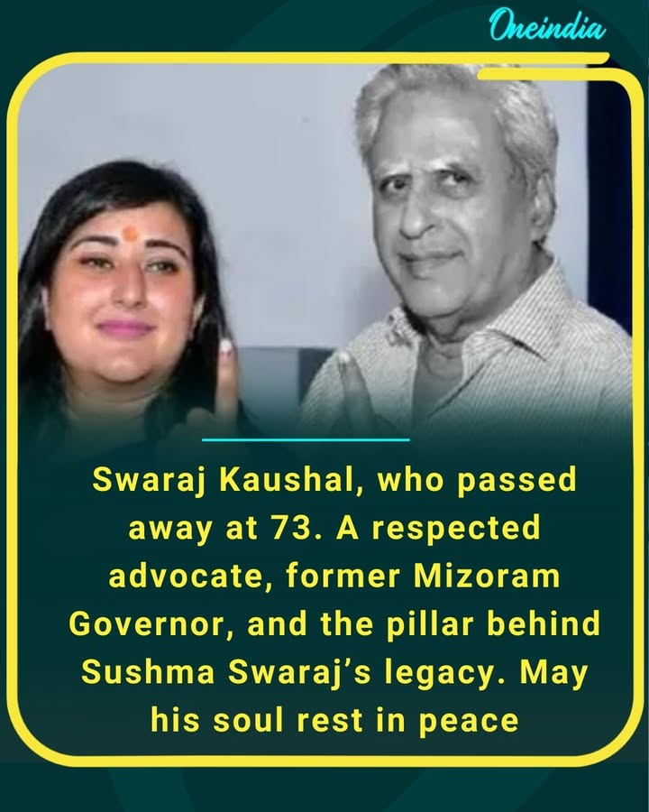 Swaraj Kaushal, who passed away at 73. A respected advocate, former Mizoram Governor, and the pillar behind Sushma Swaraj’s legacy. May his soul rest in peace
