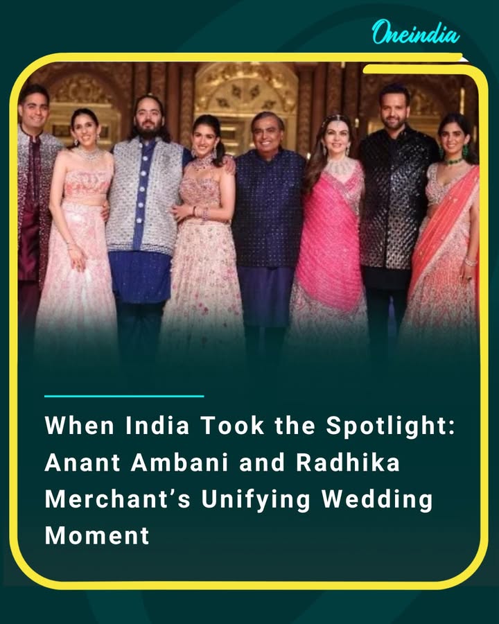 When India Took the Spotlight: Anant Ambani and Radhika Merchant’s Unifying Wedding Moment