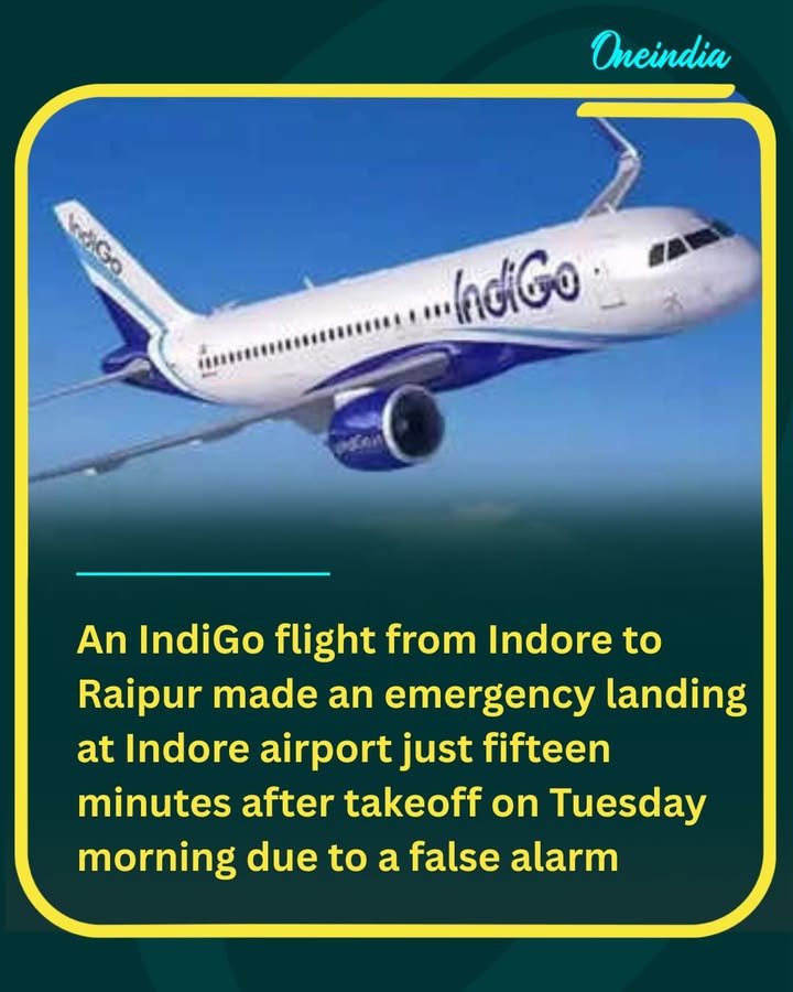 IndiGo flight from Indore to Raipur makes emergency landing just minutes after takeoff due to a false alarm. All 51 passengers are safe.