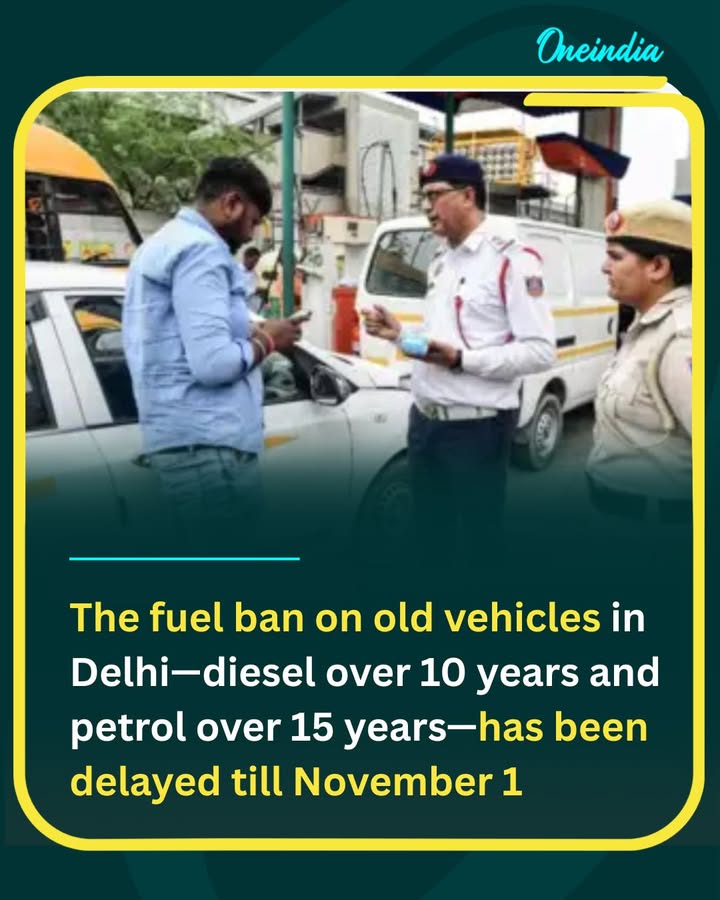 Fuel Ban on Overaged Vehicles in Delhi Delayed Till Nov 1
