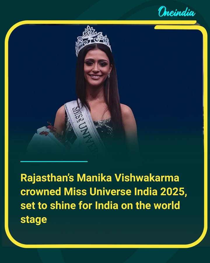 Manika Vishwakarma from Rajasthan crowned Miss Universe India 2025, will represent India on the world stage