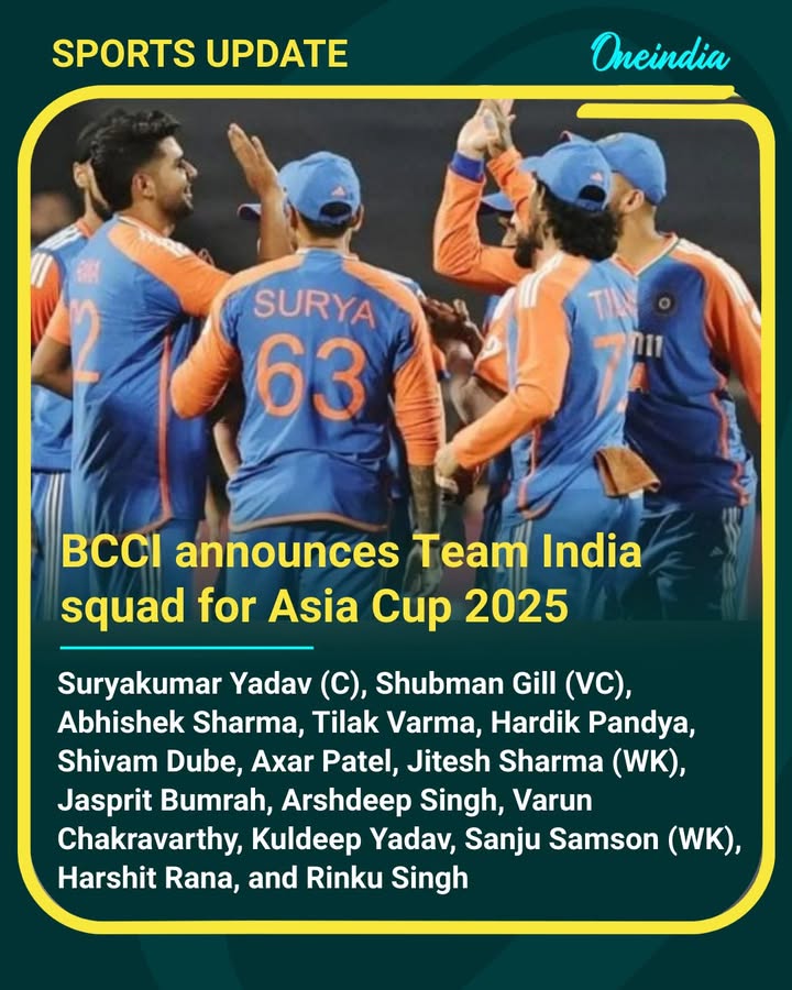 BCCI announces Team India squad for Asia Cup 2025  Suryakumar Yadav to lead with Shubman Gill as vice-captain.