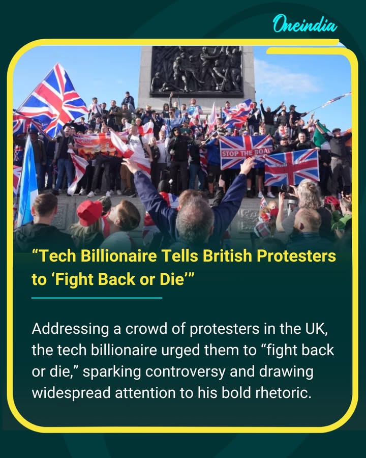Addressing a crowd of protesters in the UK, the tech billionaire urged them to “fight back or die,” sparking controversy and drawing widespread attention to his bold rhetoric.
