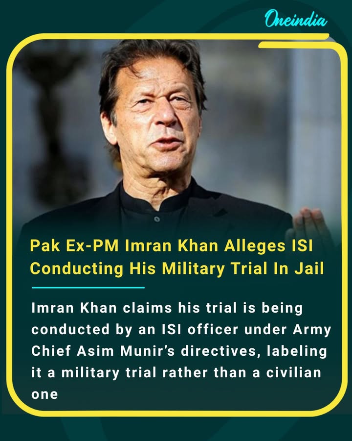Ex-PM Imran Khan alleges ISI is running his trial in jail, calling it a military trial under the Army Chief’s orders