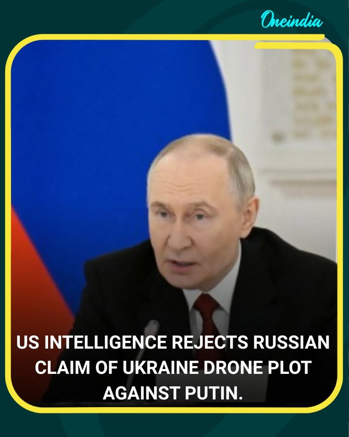 US Intelligence Dismisses Russian Claim of Ukrainian Drone Plot Against Putin.