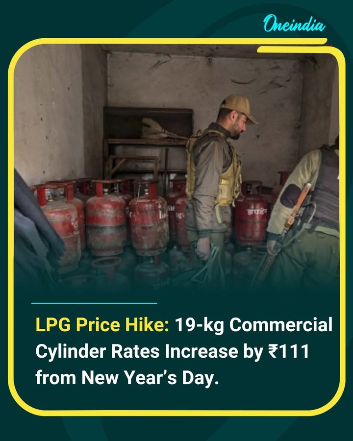 Starting New Year’s Day, the price of a 19-kg commercial LPG cylinder has increased by ₹111. The hike comes as part of the monthly revision, impacting businesses and commercial users across the country.