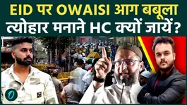 Owaisi Questions Rule of Law: "Why Should Muslims Go to Court to Celebrate Eid?"