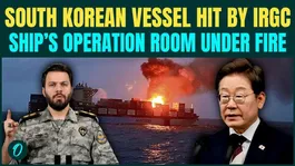Iran BOMBS South Korean Ship BREAKING: Fire Erupts in Operation Room in Strait of Hormuz; US Stunned