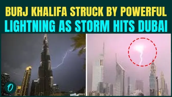UAE Rain: Burj Khalifa Struck by Lightning As Heavy Rain,Thunderstorms HIT Dubai | WATCH
