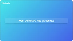 West Delhi road accident: Taxi driver critical after SUV hits parked cab in Rajouri Garden