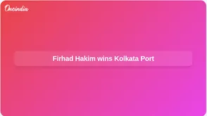 Firhad Hakim wins Kolkata Port constituency by 56,080 votes, Election Commission data shows