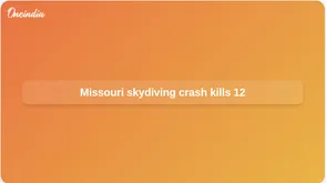 Missouri plane crash near Butler Memorial Airport kills 12 on skydiving flight