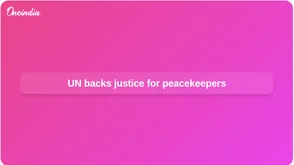 Crimes against peacekeepers: UN Security Council backs steps to improve justice