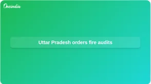Fire safety audit in Uttar Pradesh ordered after Lucknow Aliganj fire kills 15