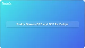 Revanth Reddy Accuses BRS and BJP of Hindering Development in Telangana