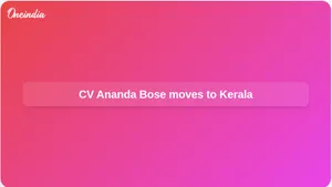 Cv Ananda Bose Resigns West Bengal Governor Shifts To Kerala Viksit Bharat 011 8018923.html