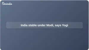 Uttar Pradesh Cm Yogi Adityanath Says India Stable Under Modi Leadership 011 8015207.html