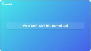 West Delhi road accident: Taxi driver critical after SUV hits parked cab in Rajouri Garden
