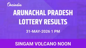 Arunachal Pradesh Singam Volcano Noon Winners 31 May Sunday