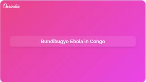 Bundibugyo Ebola outbreak in Congo: WHO emergency declared as deaths pass 100